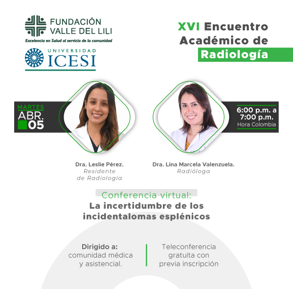 XV Encuentro Académico de Radiología: La incertidumbre de los incidentalomas esplénicos
